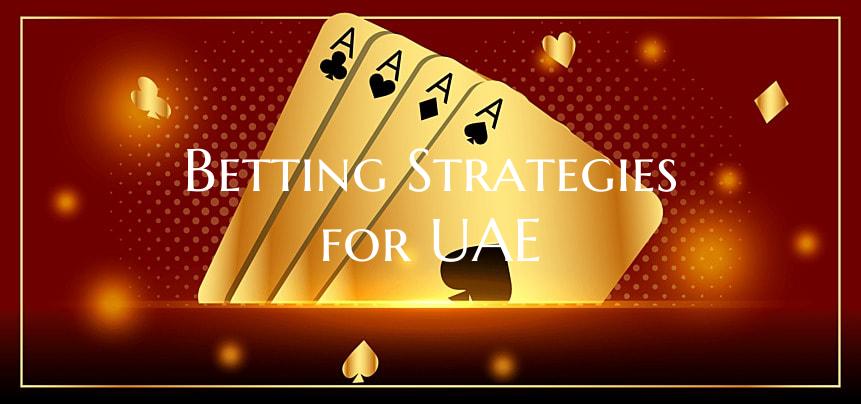 Betting Strategies for UAE