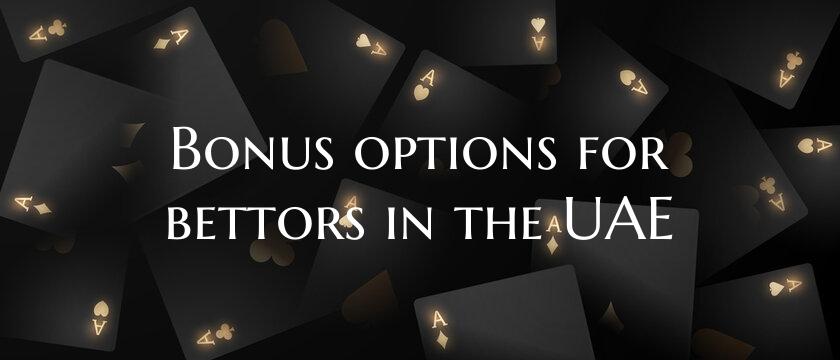 Bonus options for bettors in...