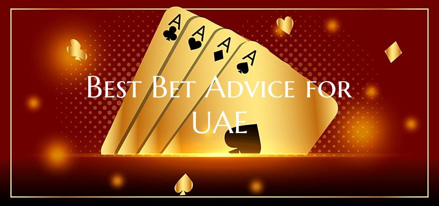 Best Bet Advice for UAE